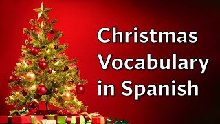 XMAS Words in Spanish (Greetings, Nouns & Verbs)