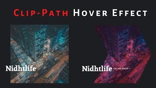 CSS Clip-Path Hover Effect | Clip Path Card Hover Effect | 2020