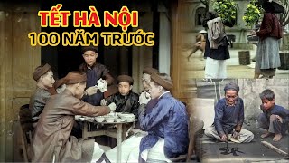 Tết Hà Nội 100 năm trước ra sao ? | Hình ảnh hiếm về Việt Nam xưa