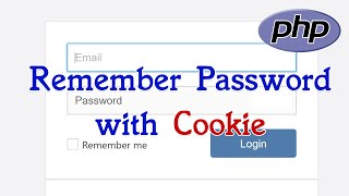 PHP - Remember password use cookie with jQuery - Ep 12