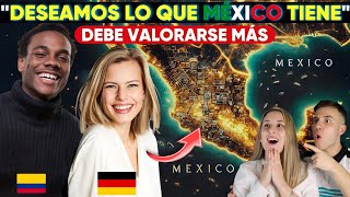 MEXICO POSEE LO QUE OTROS PAISES SOLO PUEDEN ENVIDIAR | MEXICANOS TIENEN LO QUE TODOS DESEAN