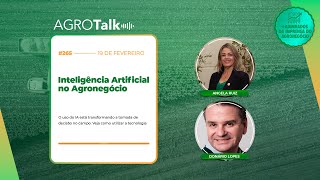 Podcast AGROTalk #265: Inteligência Artificial no Agronegócio