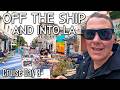 A Day in Los Angeles Before Flying Home to Alaska | Cruise Day 8