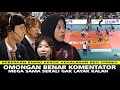 Omongan Komentator benar 