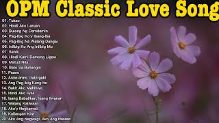 OPM Classic Love Song 60's, 70's, 80's | Eva Eugenio, Cristy Mendoza, Didith Reyes, Dulce and more