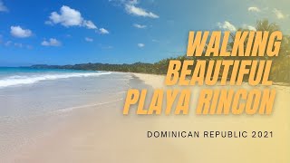 [4K 60FPS] WALKING BEAUTIFUL PLAYA RINCON SAMANA DOMINICAN REPUBLIC (WITHOUR RIVER)