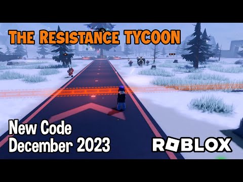 Roblox The Resistance Tycoon New Code December 2023