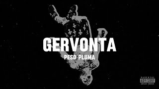 Gervonta - Peso Pluma (Letra/Lyrics)