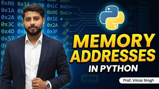 10. Understanding Memory Addresses in Python | Python Programming Tutorial