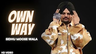 OWN WAY || Sidhu moosewala new ai song || New punjabi song || OFFICIAL VIDEO
