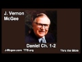 27 Daniel 01-02 - J Vernon McGee - Thru the Bible