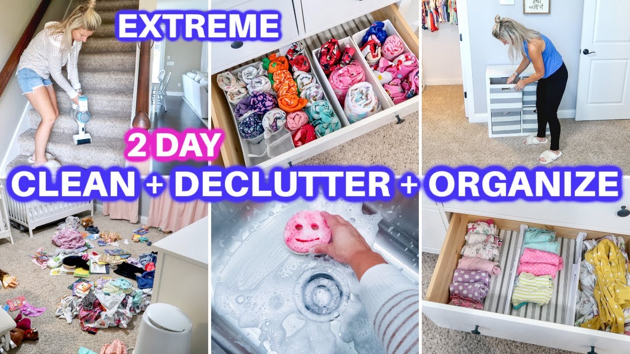 Extreme Clean With Me Declutter Organize Days Of Speed Cleaning