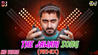 The Jawani Song (Remix) SOTY 2 || Tiger Shroff || Tara || DJ Mudit || 2019 || DJ SPECIAL EFFECTS ||