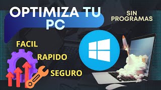 Como Limpiar y Optimizar Tu PC SIN PROGRAMAS