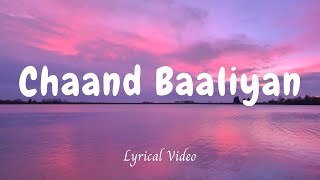 Chaand Baaliyan - Aditya A. (Lyrics) KARAOKE