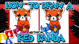 How To Draw A Mythical Red Panda - Red Merpanda!