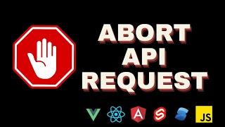 🚫 How to Cancel Fetch Requests in JavaScript | AbortController Explained