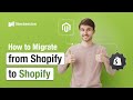 How to Migrate from Shopify to Shopify in 3 Simple Steps | 2024 Updated