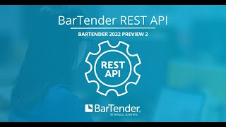 Getting started with the BarTender REST API