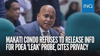 Makati condo refuses to release info for PDEA 'leak' probe, cites privacy