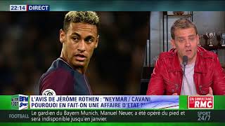 After Foot du mardi 19/09 – Partie 1/6 - L’avis tranché de Jérôme Rothen sur Neymar et Cavani