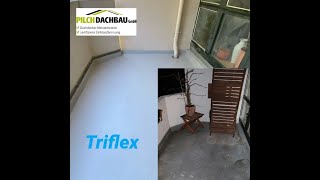 Balkon undicht - Balkonabdichtung mit Triflex - Kunststoffbeschichtung in Berlin von Pilch Dachbau