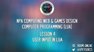 NPA Games & Web Design - Computer Programming - Lua User Input