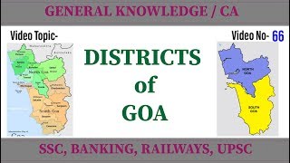 Districts of GOA | INDIA | Video No-66 | Gk Track for Next Exam | GK | Railways, Banking, SSC, Navy