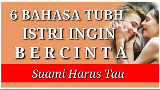 6 BAHASA TUBUH ISTRI INGIN BERCINTA