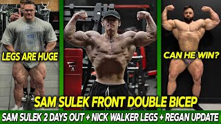 Sam Sulek 2 Days Out + Nick Walker Legs Update + Can Regan Grimes Win the New York Pro??