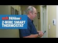 How to Upgrade to a Smart Thermostat without Changing the Wiring | Ask This Old House