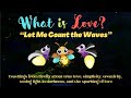 What is Love  ? Let Me Count the Waves 12-01-24-Golden Age Version!