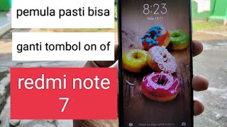 GANTI TOMBOL ON OF REDMI NOTE 7‼️ PEMULA PASTI BISA