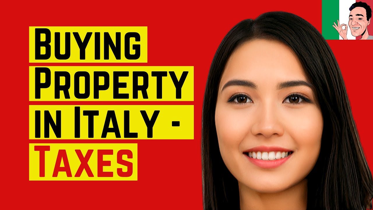 How To Buy A Property In Italy – Property Taxes And Other Costs ️ - YouTube