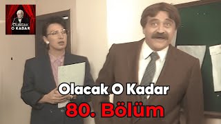 Olacak O Kadar | Full Arşiv | 80. Bölüm