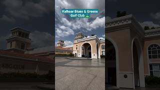 Kalhaar Blues \u0026 Greens Golf Club ⛳️