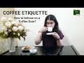 Coffee Etiquette | How to behave on a Coffee Date?