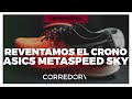 🔥 Reventamos el crono con Asics MetaSpeed Sky 🔥. Supera tu versión más rápida | CORREDOR