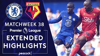 Chelsea v. Watford | PREMIER LEAGUE HIGHLIGHTS | 5/22/2022 | NBC Sports