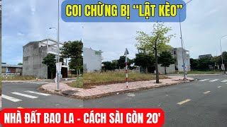 Nhà đất KHU NÀY RẺ RỀ chỉ cách Sài Gòn 20 phút - NHÀ ĐẤT BAO LA.