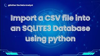 How to Import CSV file into an SQLITE Database using Python on your Mobile Phone