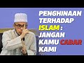 Dr MAZA - Penghinaan Terhadap Islam: Jangan Kamu Cabar Kami!!!