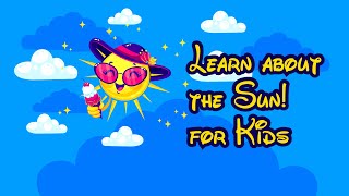 The Sun | Educational Video for Kids #educationalvideosforkids #educationalvideosfortoddlers #kids