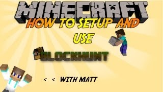 [Tutorial] How To Setup And Use BlockHunt