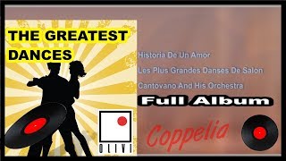 THE GREATEST DANCE - BALLROOM DANCING - FULL ALBUM - 1H30 - COPPELIA OLIVI