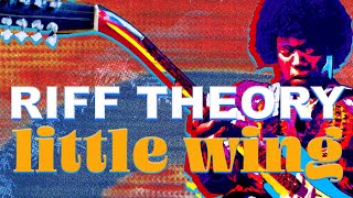 Why is Jimi Hendrix's "Little Wing" Riff a Fan Favorite?! || Riff Theory