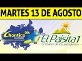 Resultados PAISITA y CHONTICO DIA del Martes 13 de Agosto de 2024  CHANCE 😱💰🚨🔥🍀