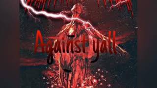 5674 Dre - Against Y’all ( Official Audio ) Ft Mel \u0026 CCL 🔥