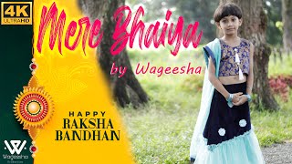 Mere Bhaiya (Cover) by Wageesha