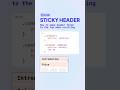 How To Create Sticky Header?🤔 #feedshorts #coding #webcoding #webdevelopement #webdesign #javascript